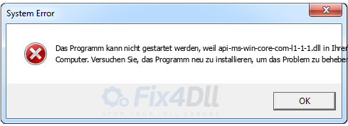 api-ms-win-core-com-l1-1-1.dll fehlt